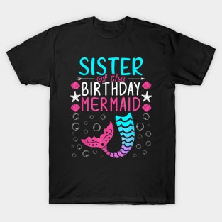 Family Matching Sister Of The Birthday Mermaid T-Shirt